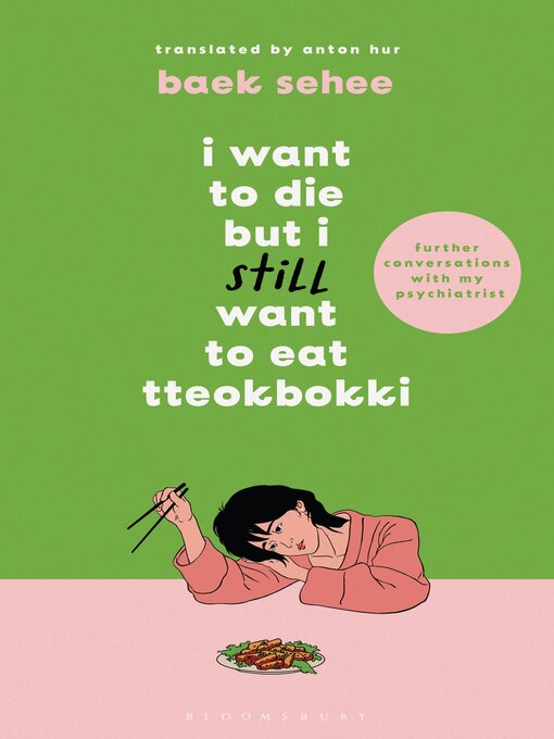 Title details for I Want to Die but I Still Want to Eat Tteokbokki by Baek Sehee - Wait list